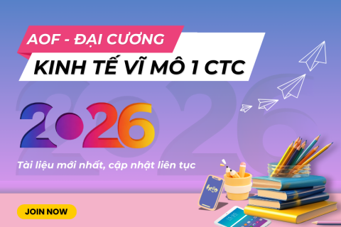 AOF - Kinh tế vĩ mô 1 CTC