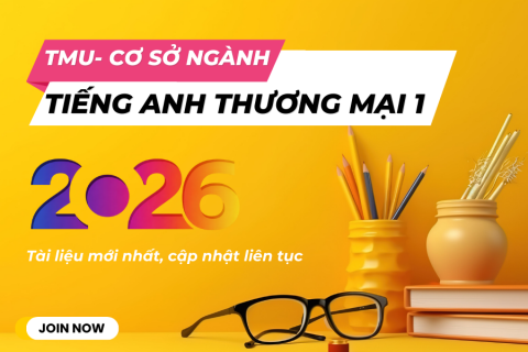 TMU - Tiếng Anh thương mại 1