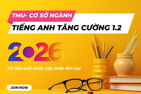 TMU - Tiếng Anh tăng cường 1.2