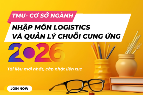 TMU - Nhập môn logistics và quản lý chuỗi cung ứng