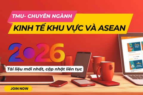 TMU - Kinh tế khu vực và ASEAN