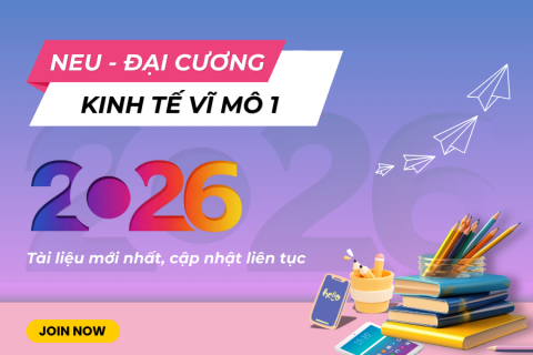 NEU Luyện đề Kinh tế vĩ mô 1